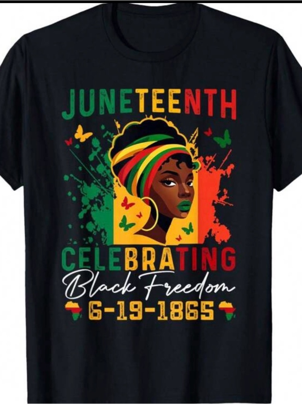 Juneteenth Celebrating Black Freedom T-Shirt - Black